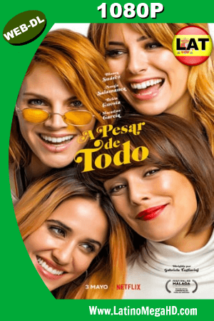 A  Pesar de Todo (2019) Español HD WEB-DL 1080P ()